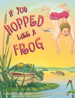 If You Hopped Like a Frog - David M. Schwartz