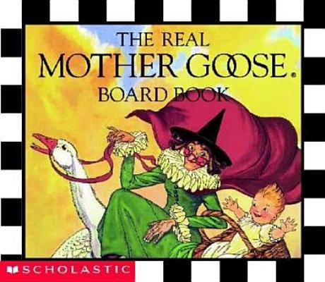 The Real Mother Goose Board Book - Blanche Fisher Wright