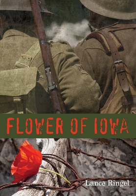 Flower of Iowa - Lance Ringel