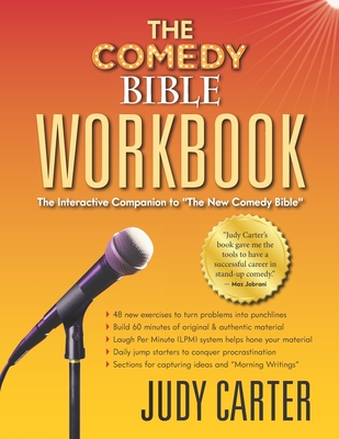 The Comedy Bible Workbook: The Interactive Companion to 