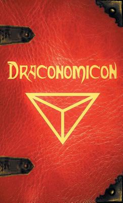 Draconomicon: The Book of Ancient Dragon Magick - Joshua Free
