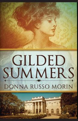 Gilded Summers - Donna Russo Morin