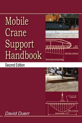 Mobile Crane Support Handbook - David Duerr