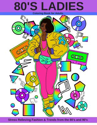 80's Ladies: Stress Relieving Fashion & Trends from the 80's and 90's - Latoya Nicole