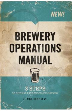 Brewery Operations Manual - Tom Hennessy