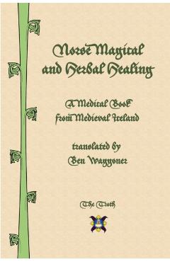 Norse Magical and Herbal Healing - Ben Waggoner