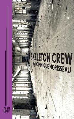 Skeleton Crew - Dominique Morisseau