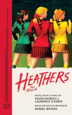 Heathers the Musical - Laurence O'keefe
