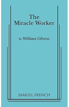 Poza produsului The Miracle Worker - William Gibson