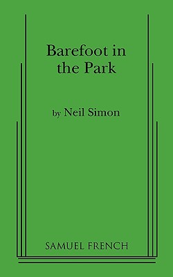 Barefoot in the Park - Neil Simon
