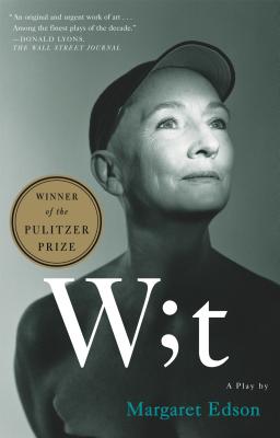 Wit: A Play - Margaret Edson