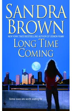 Long Time Coming - Sandra Brown