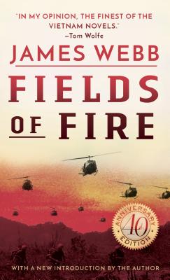 Fields of Fire - James Webb