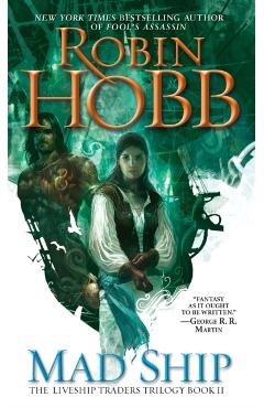 Mad Ship - Robin Hobb