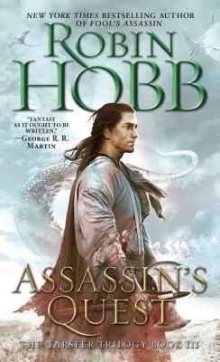 Assassin's Quest: The Farseer Trilogy Book 3 - Robin Hobb