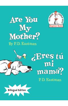 Coperta cărții 'Are You My Mother?/�eres T� Mi Mam�? - P. D. Eastman'