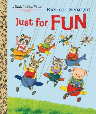 Richard Scarry's Just for Fun - Patricia Scarry