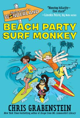 Welcome to Wonderland #2: Beach Party Surf Monkey - Chris Grabenstein