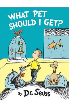 Poza produsului What Pet Should I Get? - Dr Seuss