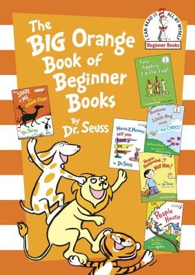The Big Orange Book of Beginner Books - Dr Seuss