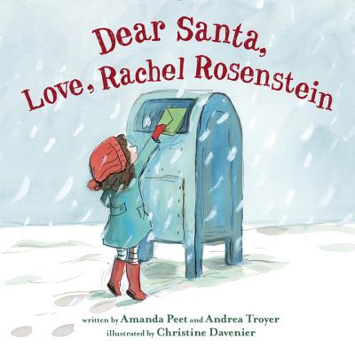 Dear Santa, Love, Rachel Rosenstein - Amanda Peet