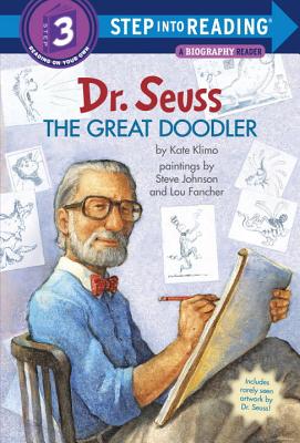 Dr. Seuss: The Great Doodler - Kate Klimo