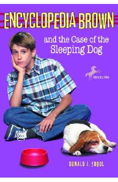 Coperta cărții 'Encyclopedia Brown and the Case of the Sleeping Dog - Donald J. Sobol'