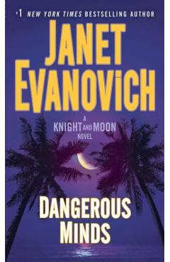 Coperta cărții 'Dangerous Minds: A Knight and Moon Novel - Janet Evanovich'