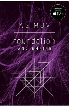 Foundation and Empire - Isaac Asimov