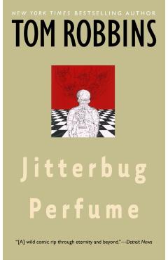 Jitterbug Perfume - Tom Robbins