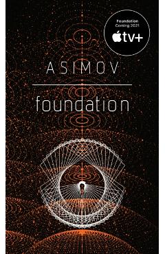 Foundation - Isaac Asimov