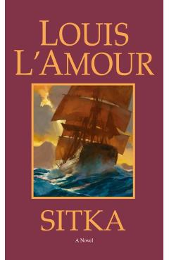 Sitka - Louis L'amour
