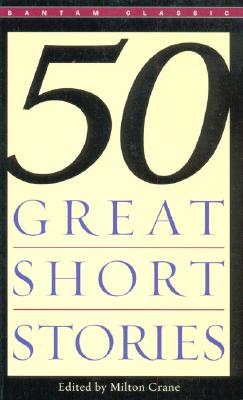 Fifty Great Short Stories - Milton Crane