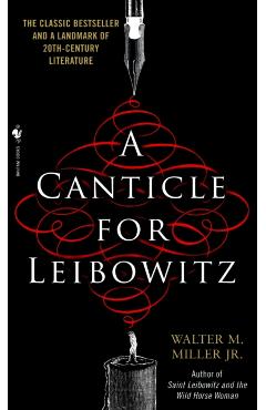 A Canticle for Leibowitz - Walter Miller