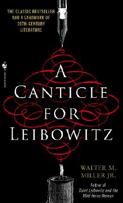A Canticle for Leibowitz - Walter Miller