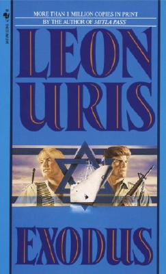 Exodus: A Novel of Israel - Leon Uris