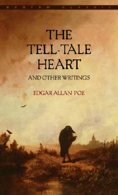 The Tell-Tale Heart and Other Writings - Edgar Allan Poe