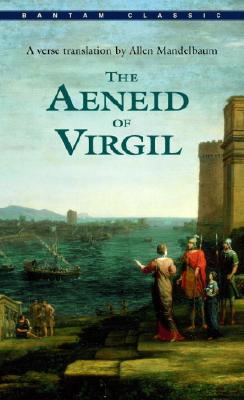 The Aeneid of Virgil - Virgil