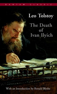 The Death of Ivan Ilyich - Leo Tolstoy