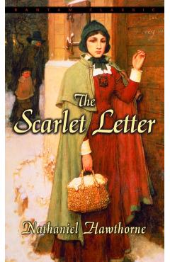 The Scarlet Letter - Nathaniel Hawthorne