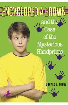 Coperta cărții 'Encyclopedia Brown and the Case of the Mysterious Handprints - Donald J. Sobol'