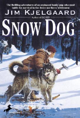 Snow Dog - Jim Kjelgaard