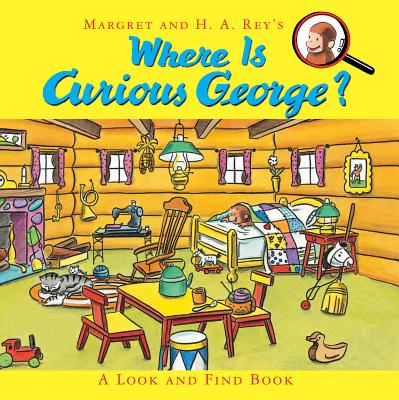 Where Is Curious George?: A Look and Find Book - H. A. Rey
