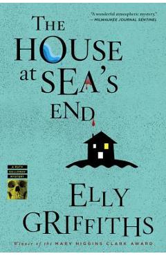 Poza produsului The House at Sea's End - Elly Griffiths
