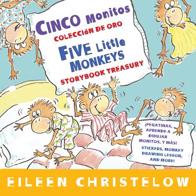 Cinco Monitos Coleccion de Oro/Five Little Monkeys Storybook Treasury - Eileen Christelow