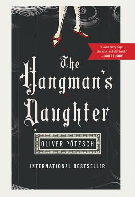 The Hangman's Daughter - Oliver P�tzsch