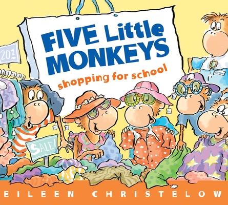 Five Little Monkeys Go Shopping - Eileen Christelow