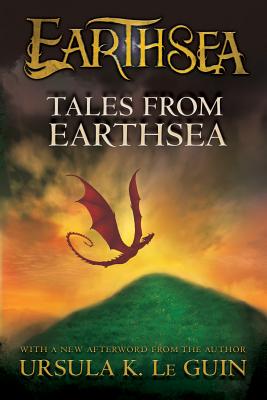 Tales from Earthsea - Ursula K. Le Guin