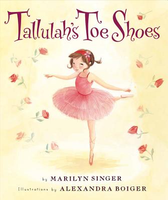 Tallulah's Toe Shoes - Marilyn Singer