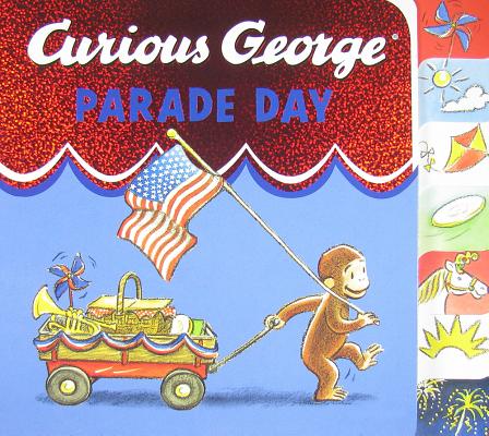 Curious George: Parade Day - H. A. Rey